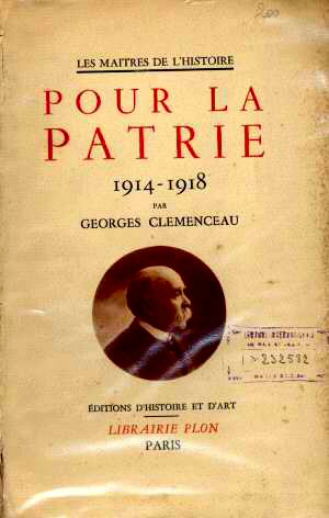 Pour la Patrie - Discours de G Clémenceau à la Chambre des Députés et au Sénat (G. Clémenceau - Ed.1921)